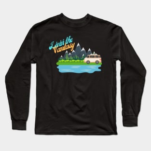 Converted Van Livin' the Vantasy Long Sleeve T-Shirt